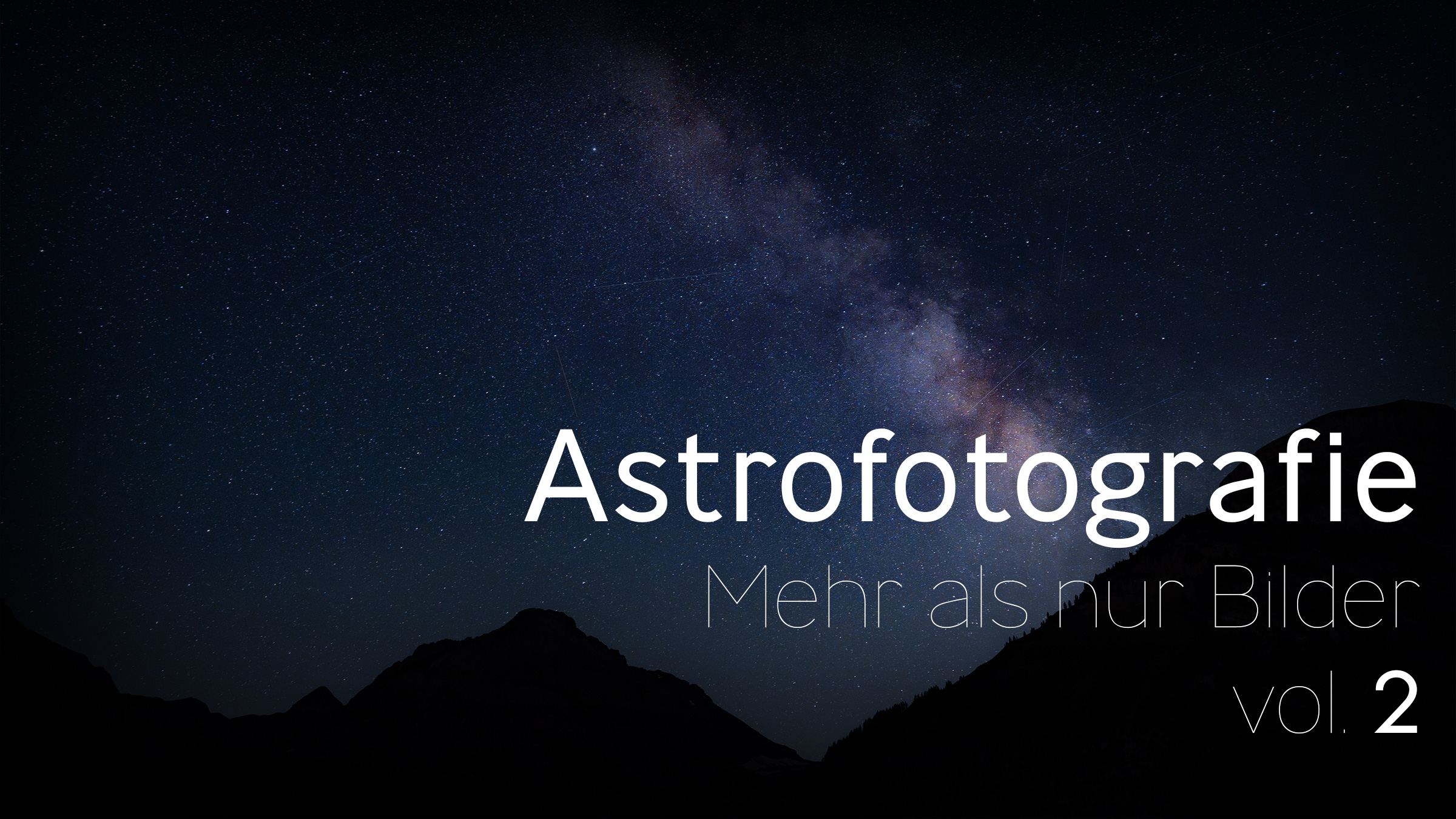 astrofotografie-mehr-als-nur-bilder-vol-2