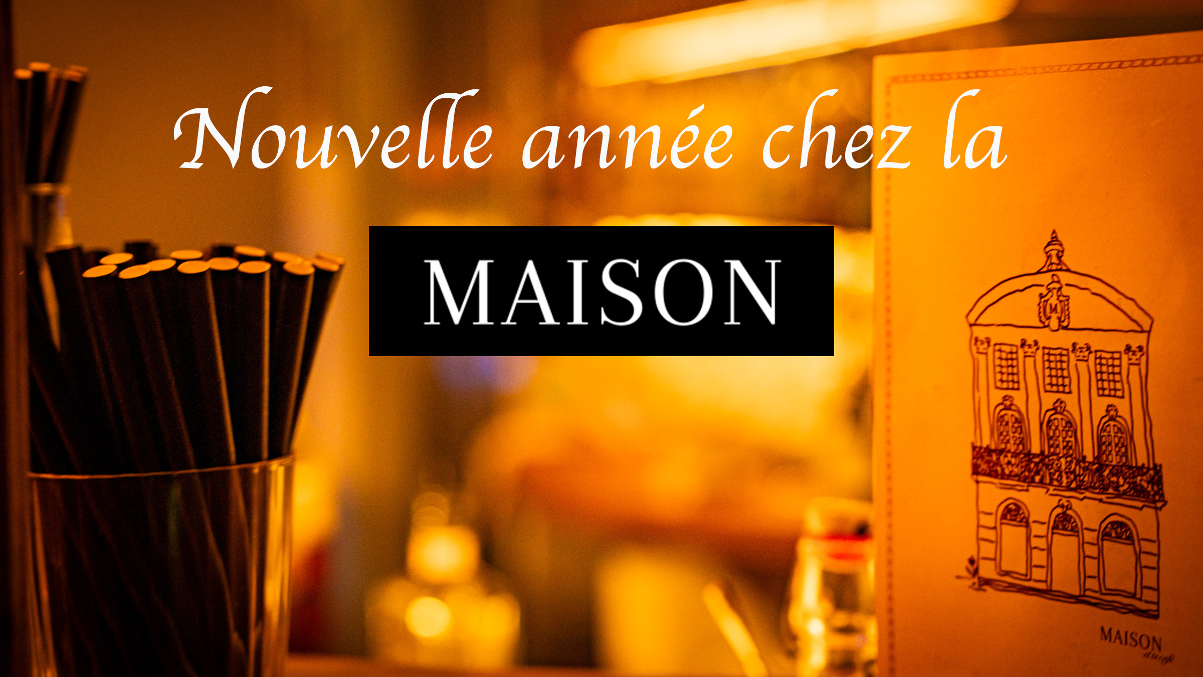 Nouvelle année chez la Maison
